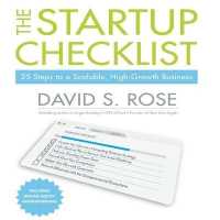 The Startup Checklist : 25 Steps to a Scalable, High-Growth Business
