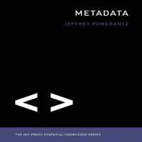 Metadata : The Mit Press Essential Knowledge Series