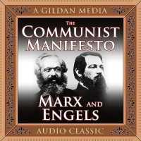 The Communist Manifesto Lib/E （Library）