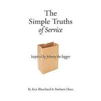 The Simple Truths of Service Lib/E : Inspired by Johnny the Bagger （Library）