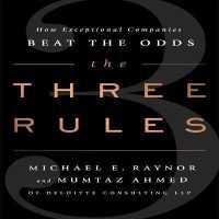 The Three Rules Lib/E : How Exceptional Companies Think （Library）