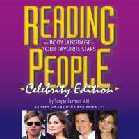 Reading People Celebrity Edition : The Body Language of Your Favorite Stars