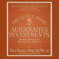 The Little Book of Alternative Investments Lib/E : Reaping Rewards by Daring to Be Different (Little Books, Big Profits Series Lib/e)