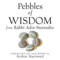 Pebbles of Wisdom from Rabbi Adin Steinsaltz : Collected and with Notes by Arthur Kurzweil （MP3 UNA）