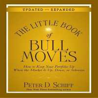 The Little Book Bull Moves (Updated and Expanded) : How to Keep Your Portfolio Up When the Market Is Up, Down, or Sideways (Little Books, Big Profits)