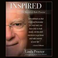 Inspired : The Secrets of Bob Proctor