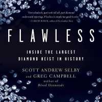Flawless : Inside the Largest Diamond Heist in History