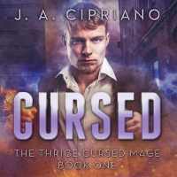Cursed (Thrice Cursed Mage Series Lib/e) （Library）