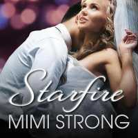 Starfire (9-Volume Set) : Library Edition (Peaches Monroe Trilogy) （Unabridged）
