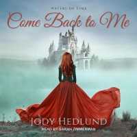 Come Back to Me (The Waters of Time)