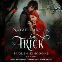 Trick (9-Volume Set) : Library Edition (The Foolish Kingdoms Series) （Unabridged）