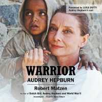 Warrior : Audrey Hepburn （Library）