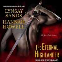 The Eternal Highlander Lib/E （Library）
