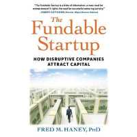 The Fundable Startup : How Disruptive Companies Attract Capital