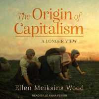 The Origin of Capitalism : A Longer View