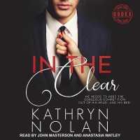 In the Clear (Codex Series Lib/e) （Library）