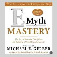 E-Myth Mastery : The Seven Essential Disciplines for Building a World-Class Company （Library）