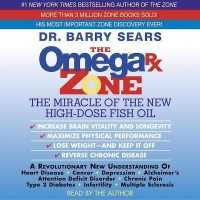 Omega RX Zone : The Miracle of the New High-Dose Fish Oil （Library）