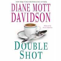 Double Shot : A Novel of Suspense (Goldy Schulz Culinary Mysteries Lib/e) （Library）