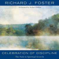 Celebration of Discipline : The Path to Spiritual Growth