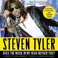 Does the Noise in My Head Bother You? : A Rock 'n' Roll Memoir （Library）