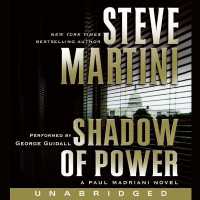 Shadow of Power : A Paul Madriani Novel (Paul Madriani Series Lib/e) （Library）