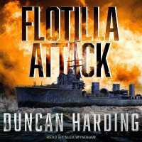 Flotilla Attack (Destroyer Series Lib/e) （Library）