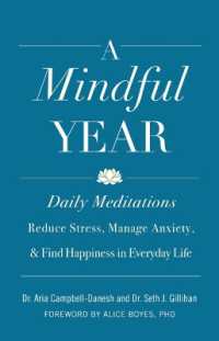 A Mindful Year : 365 Ways to Find Connection and the Sacred in Everyday Life （Large Print）