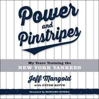 Power and Pinstripes : Untold Stories of Berra, the Boss, and Building a Yankees Dynasty