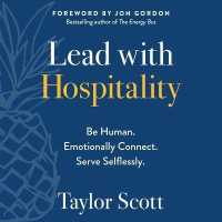 Lead with Hospitality : Be Human. Emotionally Connect. Serve Selflessly.