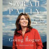 Going Rogue : An American Life （Library）