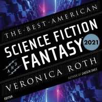 The Best American Science Fiction and Fantasy 2021 Lib/E (Best American Series Lib/e) （Library）
