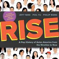 Rise : A Pop History of Asian America from the Nineties to Now