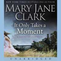It Only Takes a Moment (Key News Series Lib/e) （Library）