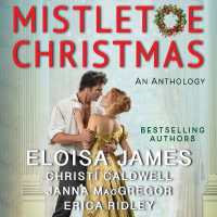 Mistletoe Christmas : An Anthology