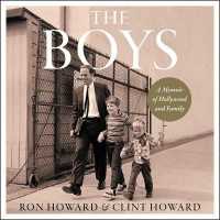The Boys : A Memoir of Hollywood and Family