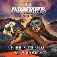 The Endangereds: Melting Point (Endangereds)