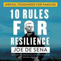 10 Rules for Resilience : Mental Toughness for Families （Library）