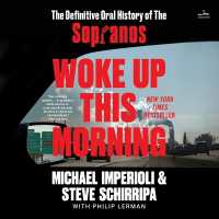 Woke Up This Morning : The Definitive Oral History of the Sopranos