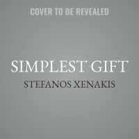 The Simplest Gift Lib/E （Library）