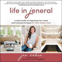 Life in Jeneral : A Joyful Guide to Organizing Your Home and Creating the Space for What Matters Most