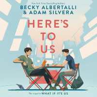 Here's to Us (What If It's Us Series Lib/e) （Library）