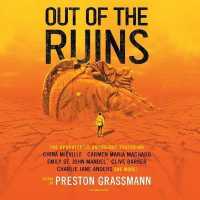 Out of the Ruins : The Apocalyptic Anthology