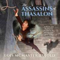 The Assassins of Thasalon Lib/E : A Penric & Desdemona Novella in the World of the Five Gods (Penric & Desdemona Series Lib/e) （Library）