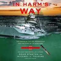 In Harm's Way (Young Reader's Edition) : The Sinking of the USS Indianapolis and the Story of Its Survivors (True Rescue)