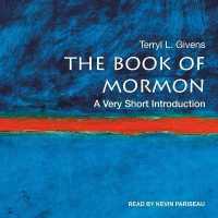 The Book of Mormon : A Very Short Introduction (Very Short Introductions)