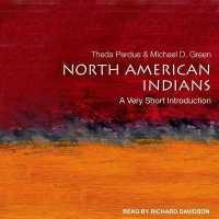 North American Indians : A Very Short Introduction (Very Short Introductions Series Lib/e) （Library）