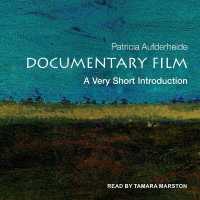 Documentary Film : A Very Short Introduction (Very Short Introductions)