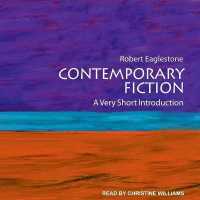 Contemporary Fiction : A Very Short Introduction （Library）
