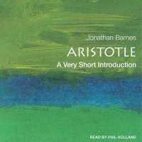 Aristotle : A Very Short Introduction (Very Short Introductions)